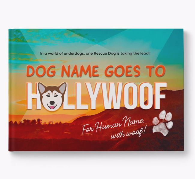 Personalised Book: Rescue Dog Goes to Hollywoof